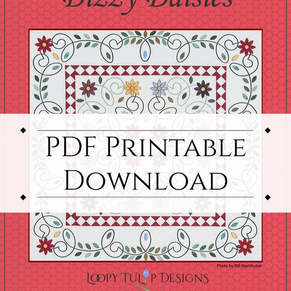 Dizzy Daisies appliqué Quilt Pattern PDF Download