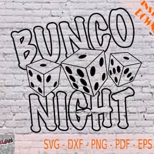 Bunco SVG, BuncoPrintables , Bunco Gifts, Game Night SVG, Ladies Night, Bunco Prizes, Girls Night Svg, Girls Night Out, Bunco SVG,