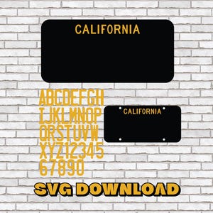 May include: Black license plates with the word "CALIFORNIA" in gold lettering. A gold alphabet and number set is also displayed, along with the words "SVG DOWNLOAD" in gold.
