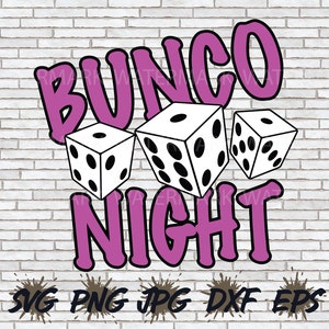 Bunco Night SVG, Bunco Game Vector, Download File, Cricut Silhouette Design for Shirt Decor Holiday Ladies Night PNG Casino Night, Prints