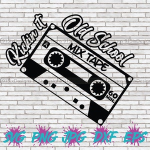 80's svg, 80s png, Kickin it Old School Hip Hop, Cassette, Hip Hop, Cricut Cut File T-shirt Design Png Retro 90s 90's Rapper Party Decor