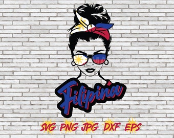 Filipina SVG, Filipino PNG, Messy Bun SVG, Hair Style Vector, Woman, Philippines Svg, Sublimation Image File t-shirt Design Tagalog Graphics