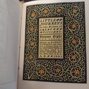 Elbert Hubbard / Roycrofters: Little Journeys to the Homes of Great Musicians Vol 8, Limited ed, signed