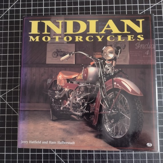Book: Indian Motorcycles by Jerry Hatfield & Hans Halberstadt