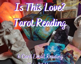 May include: Tarot cards with a mermaid figurine and crystals, with the text "Is This Love? Tarot Reading 6 Card Email Reading within 24 Hours".