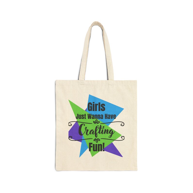 Girls Just Wanna Have Crafty Fun Cotton Canvas Tote Bag image 2