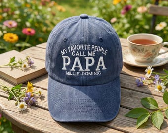 Embroidered Papa Dad Cap, Personalized Grandkids Name Hat, Custom Grandfather Gift, My Favorite People Call Me Papa