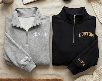Personalized Embroidery Quarter Zip, Custom Embroidered Quarter Zip Sweatshirt