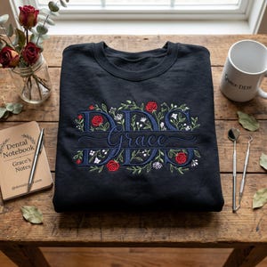 Embroidered DDS Sweatshirt, Custom Dentist Gift, Dental School Graduation Pullover, Floral Dental Crewneck, Embroidered Dentist Hoodie