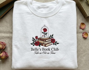 Embroidered Belle Book Club Sweatshirt, Bookish Disney Princess Crewneck, Belle Rose Sweater, Beauty and the Beast Shirt