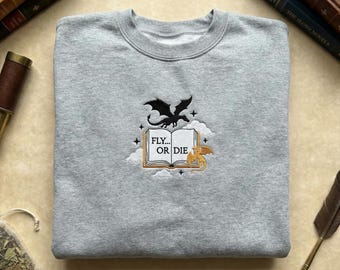 Fly Or Die Embroidered Sweatshirt, Fourth Wing Inspired Dragon Rider Sweater, Bookish Gift for Bookworm