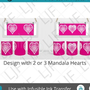 Mug Design for Infusible Ink - Mandala Hearts 12 oz and 15 oz - Mug Infusible Mandala Heart Designs - 2 Heart Infusible Ink SVG and PNG