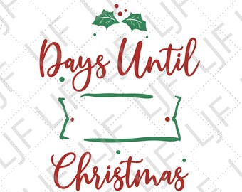Christmas Countdown SVG – Chalkboard Style Printable (Digital Download)