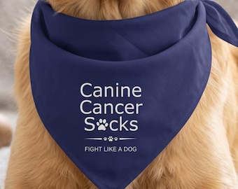 Canine Cancer Sucks Dog Bandana | Fight Like a Dog Pet Scarf | Dog Cancer Awareness Accessory | Support Gift for Sick Dogs