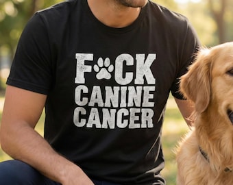 F*ck Canine Cancer T-Shirt - Canine Cancer Tee - Pet Cancer Awareness Support Shirt - Dog Lover Memorial Gift