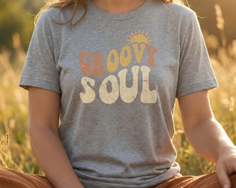 Groovy Soul Shirt, Retro 70s Graphic Tee, Vintage Hippie Aesthetic, Positive Vibes T-Shirt, Boho Festival Top