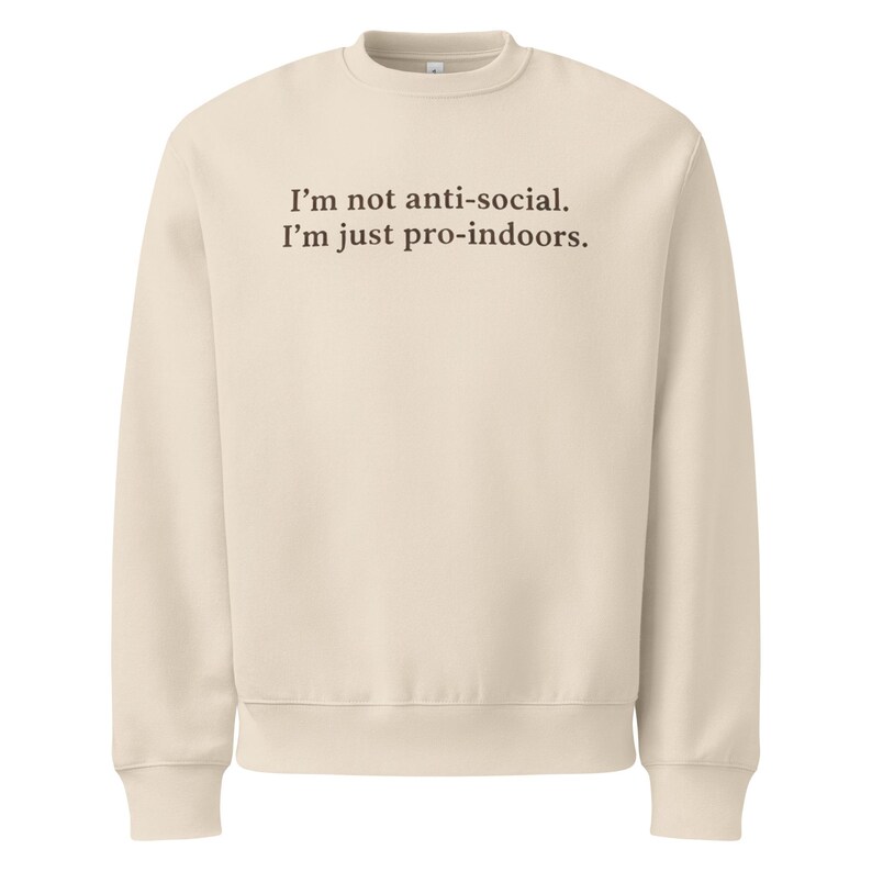 Pro Indoors Sweatshirt, Funny Anti Social Club Crewneck, Homebody Gift, Cozy Pullover, Introvert Aesthetic, Relatable Comfort Wear