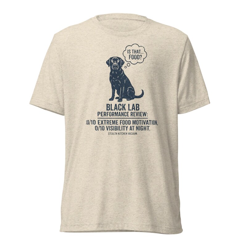 Funny Black Lab Shirt, Black Dog Owner Gift, Black Labrador T-Shirt, Funny Dog Mom Tee, Stealth Dog Humor, Dog Dad Gift, Pet Lover Graphic