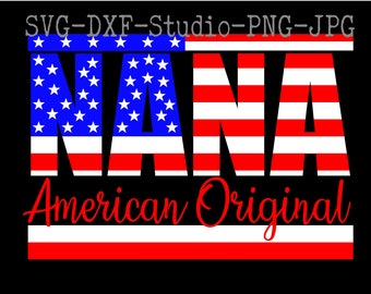 American Flag Nana SVG/DXF file Distressed flag 4th of July