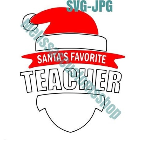 Download Santas Favorite Teacher Svg Dxf Jpg Etsy PSD Mockup Templates