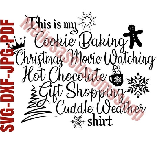 Download Free This Is My Shirt Svg Dxf File Cookie Baking Christmas Movie Etsy SVG DXF Cut File