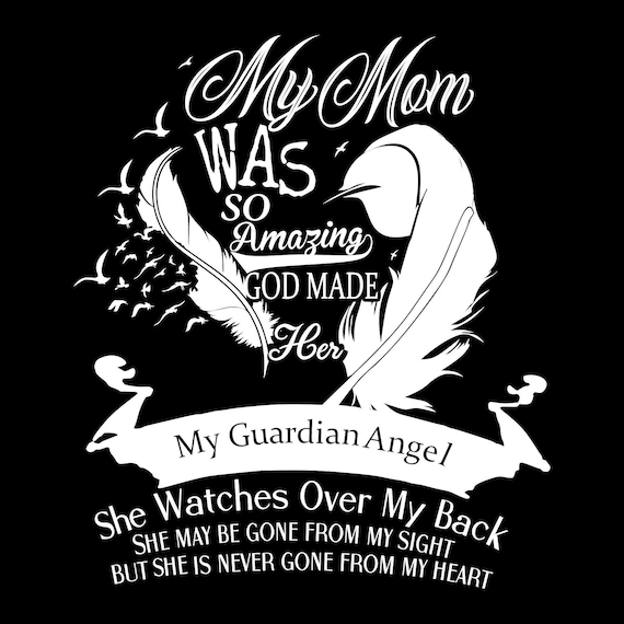 Download My Mom Guardian Angel Memorial Svg Studio Png And Thumbnail Etsy