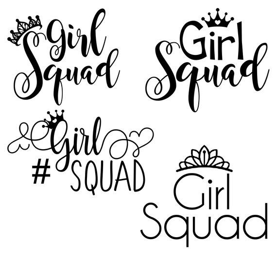 Girl Squad SVG/DXF/JPG 4 designs Etsy