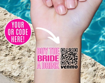 Temporary Tattoo Custom QR Code Venmo Bachelorette Party Buy Bride Drink Stickers Nash Bash Funny Bridesmaid Gift Personalized Favors