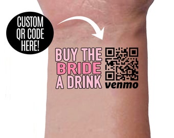 Temporary Tattoo Custom QR Code Venmo Bachelorette Party Buy Bride Drink Stickers Nash Bash Funny Bridesmaid Gift Personalized Favors
