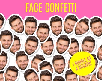 Face Confetti Stickers Bachelorette Party Table Decor Groom Bachelorette Big Head Cutouts Birthday Face Fan Bridesmaids Fiancé Funny