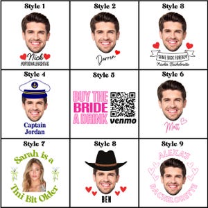 May include: Nine white graphic designs featuring faces with text. The designs include names, phrases like "Same Dick Forever", and a QR code. One design features a woman and the text "Sarah is a Tini Bit Older".