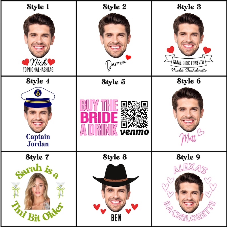 May include: Nine white graphic designs featuring faces with text. The designs include names, phrases like "Same Dick Forever", and a QR code. One design features a woman and the text "Sarah is a Tini Bit Older".