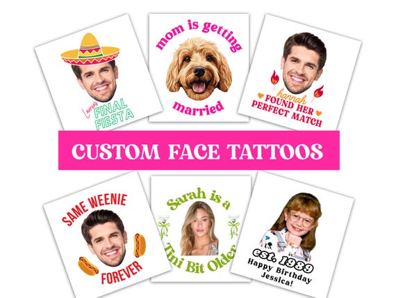Custom Face Temporary Groom Tattoo Bachelorette Party Tini Bit Margs Matrimony Cowboy Mom Getting Married Fiesta Personalized Party Favor