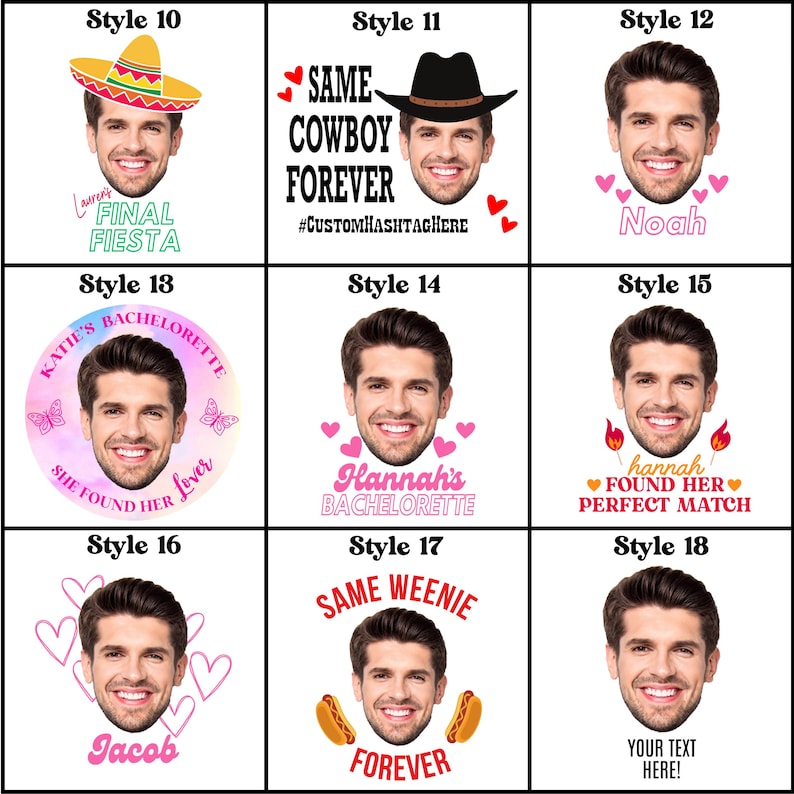 May include: A collection of personalized face designs for various occasions. Styles include a sombrero, cowboy hat, hearts, and text like "Final Fiesta," "Same Cowboy Forever," and "Hannah's Bachelorette." Each design features a smiling face.