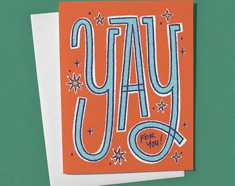 Yay for You Card – Hand Lettered Congratulations, Bold Celebration Greeting Card
