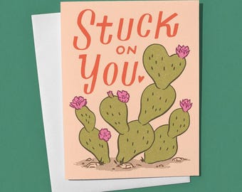 Stuck On You Cactus Card – Pun Love Card, Desert Illustrated Valentine Anniversary Card
