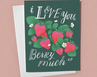 I Love You Berry Much, Illustrated Greeting Card, Mothers Day, Anniversary, Love Card