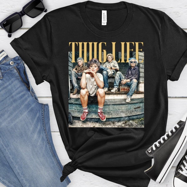 Thug Life / T-shirt graphique Golden Girls pour homme et femme