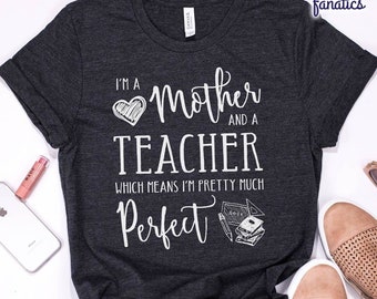 Soy madre y maestra - Camisa perfecta