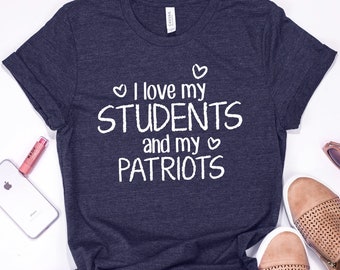 Camicie spirito della scuola - Amo i miei studenti e i miei patrioti - regalo per l'apprezzamento dell'insegnante, pensionamento, Natale - Patriot Mascot Team Tee