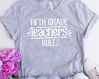 Fifth grade Teachers Rule Shirt - 5th Grade Crew / Squad / Tribe / Team Teacher Shirts - Funny, Personalized Teacher Appreciation Gift