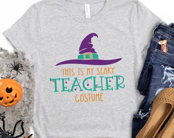 Teacher Halloween Shirt - This is My Scary Teacher Costume - Funny Teacher Witch Shirt, Idea for School Group Costumes