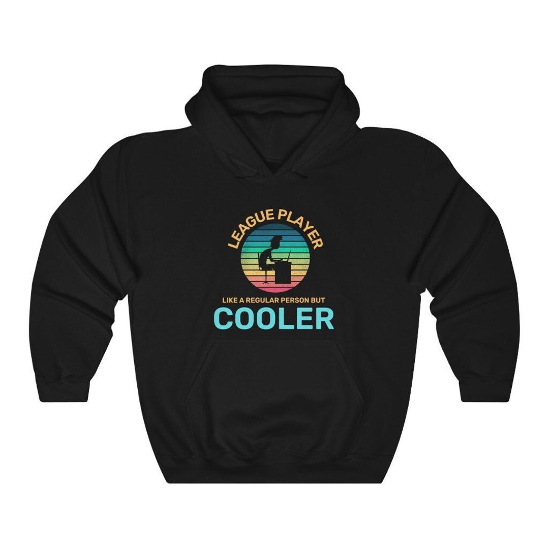 League of Legends Player Hoodie. Funny Lol Clothing. Joke - Etsy League of Legends Player Hoodie. Funny Lol Clothing. Joke - Etsy