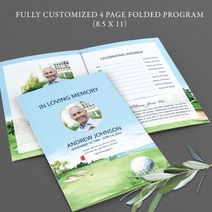 May include: A four-page folded program for a memorial service. The front cover features a golf course with a golf ball and a flag. The inside pages include a photo of the deceased, a quote, and space for the order of service. The program is printed on blue and green paper.