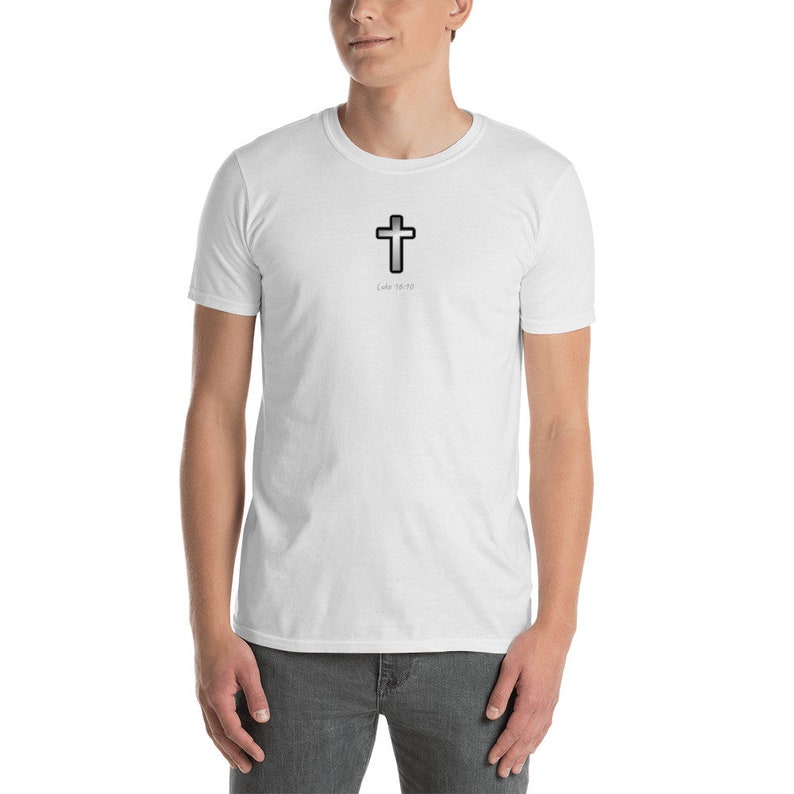 Luke 16:10 T-shirt Faith Cross Scripture Christian Shirt - Etsy