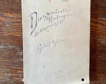 Die Spirituellen Hintergrunde Der Ausseren Welt by Rudolf Steiner 1941 German Paperback RARE