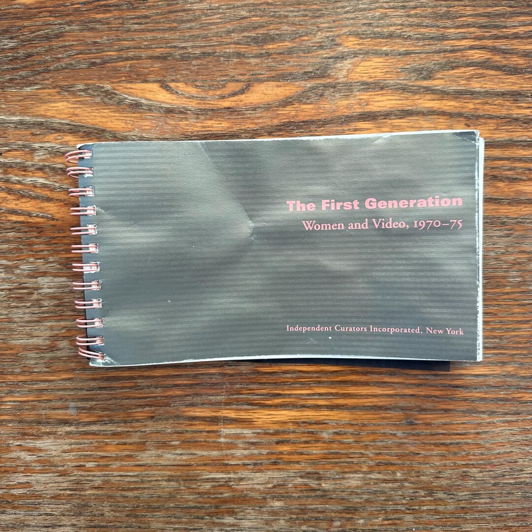The First Generation Women and Video 1970-75 by Joann Hanley 1993 ...