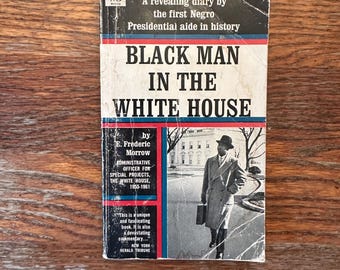 Black Man in the White House by E. Frederic Morrow 1963 Paperback GOOD-
