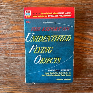 The Report on Unidentified Flying Objects by Edward Ruppelt 1956 UFOlogy Paperback