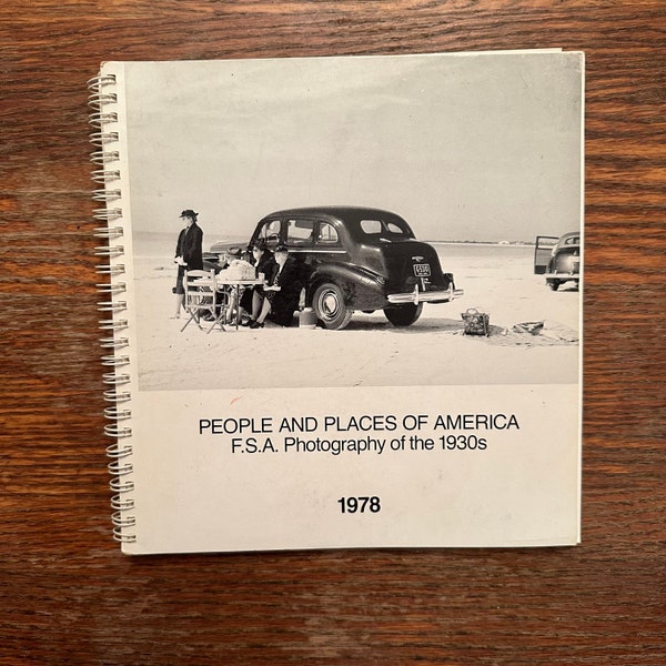 People and Places of America: Farm Security Administration Photography Catalog/Calendar 1977 Spiralbound Book VERY GOOD